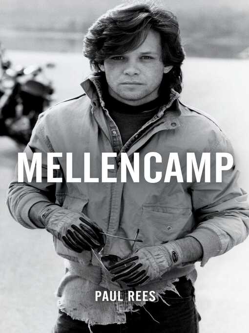 Title details for Mellencamp by Paul Rees - Available
